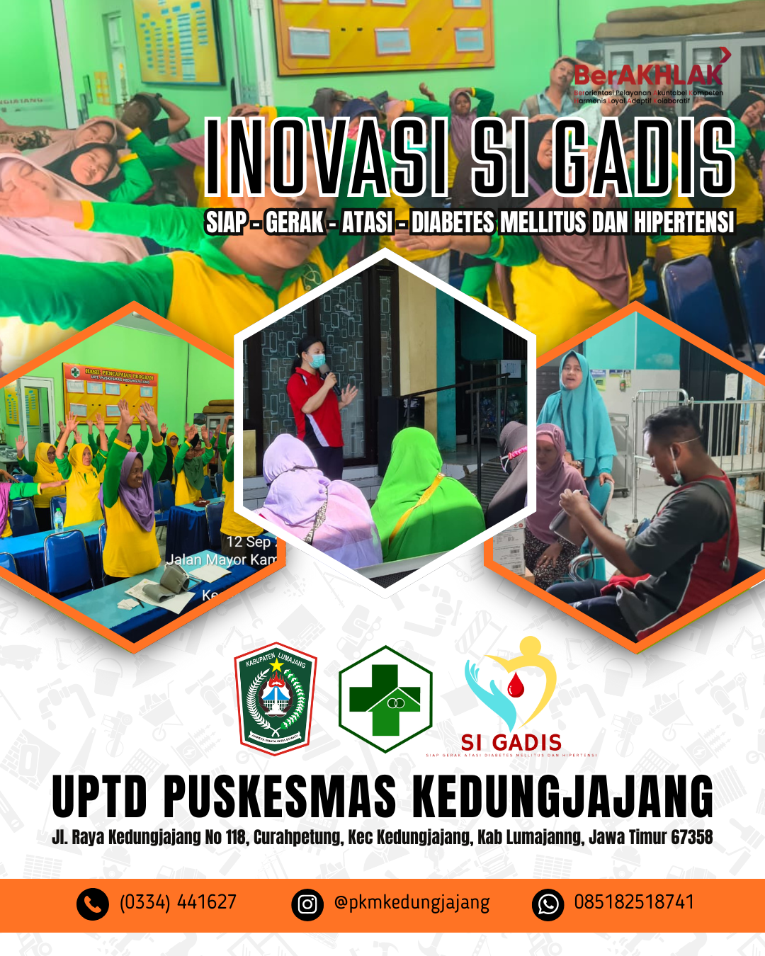 INOVASI SI GADIS (Siap Gerak Atasi Diabetes Melitus & Hipertensi)